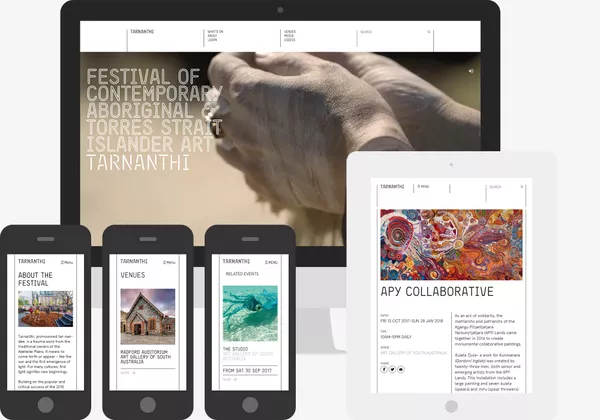 Screenshots of the Tarnanthi 2017 website: Homepage on desktop view, event and landing pages on mobile and tablet.