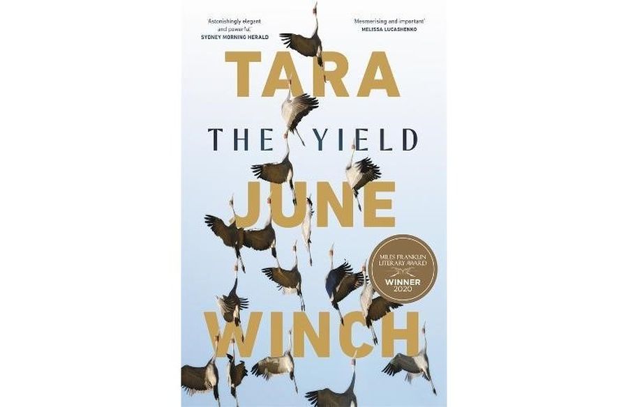 The Yield ﻿by Tara June Winch