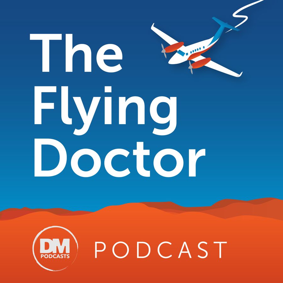 The Flying Doctor Podcast