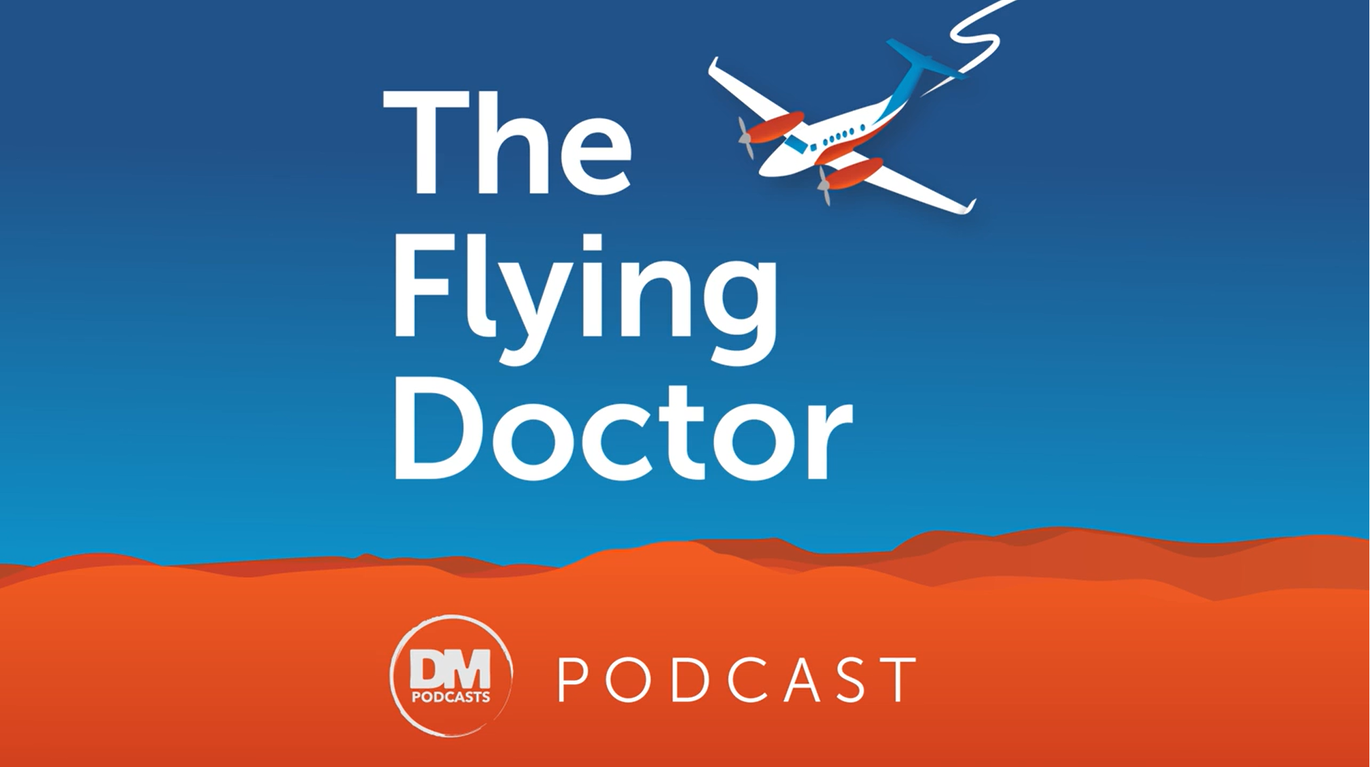Flying Doctor podcast trailer