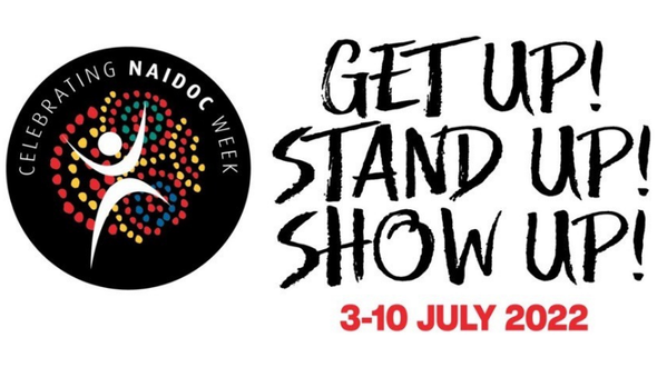 A bright red, yellow, blue and green dot art NAIDOC logo is on the left. Text reads Get up! Stand up! Show up! 3-10 July 2022.