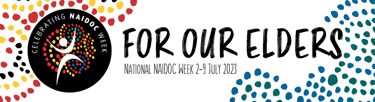 For Our Elders NAIDOC Banner